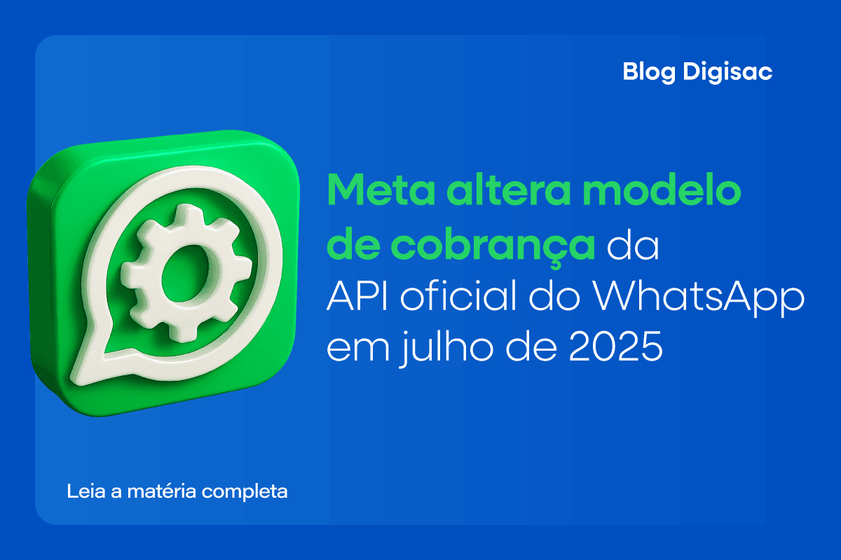 WhatsApp Business API troca cobrança por conversa pela cobrança por mensagem entregue